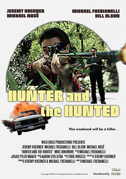 Movie poster for The Hunter and the Hunted (2016)