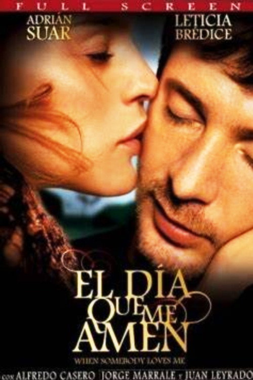 Movie poster for El día que me amen (2003)