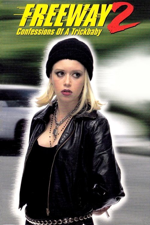 Movie poster for Freeway II: Confessions of a Trickbaby (2000)
