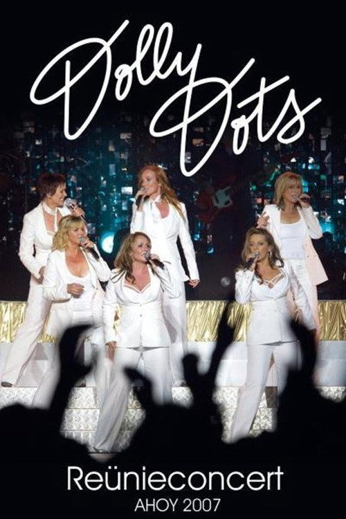 Movie poster for Dolly Dots - Reünieconcert (2007)