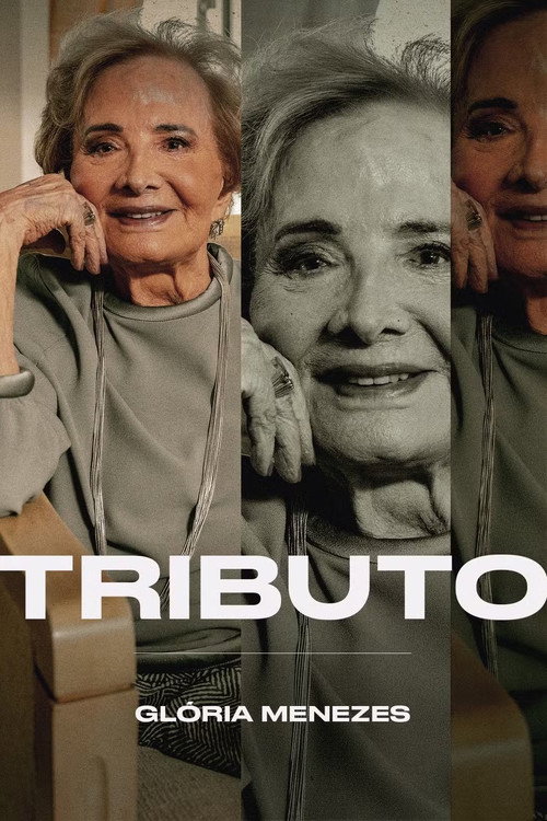 Movie poster for Tributo: Glória Menezes (2025)