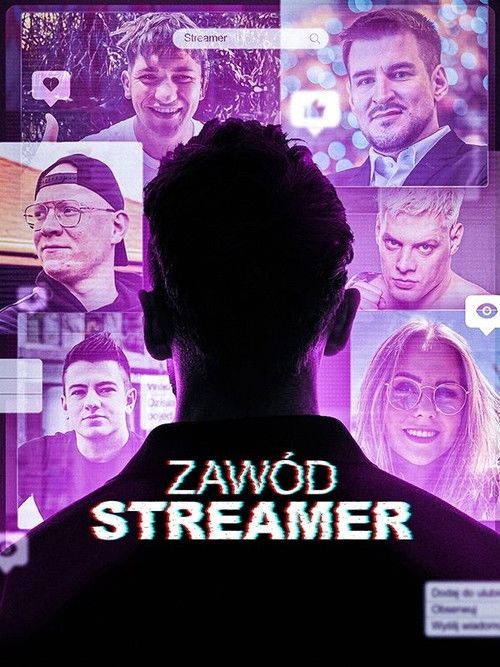 Zawód: Streamer poster