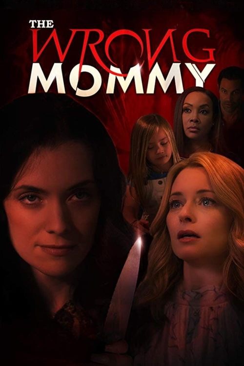 Movie poster for The Wrong Mommy (2019)