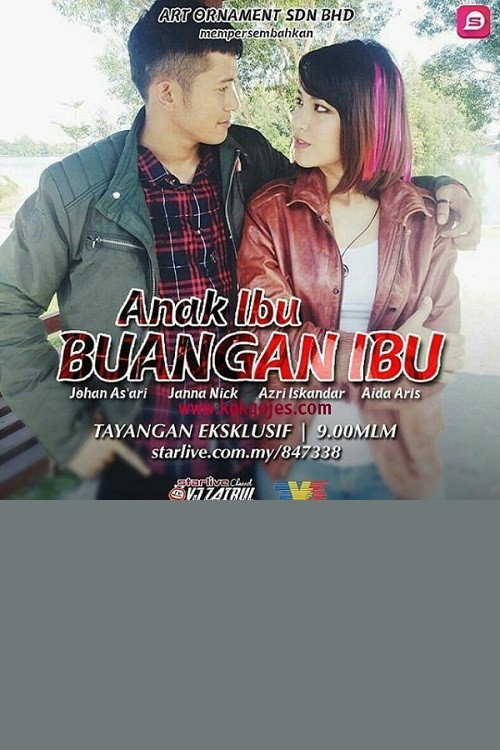 Movie poster for Anak Ibu Buangan Ibu (2016)