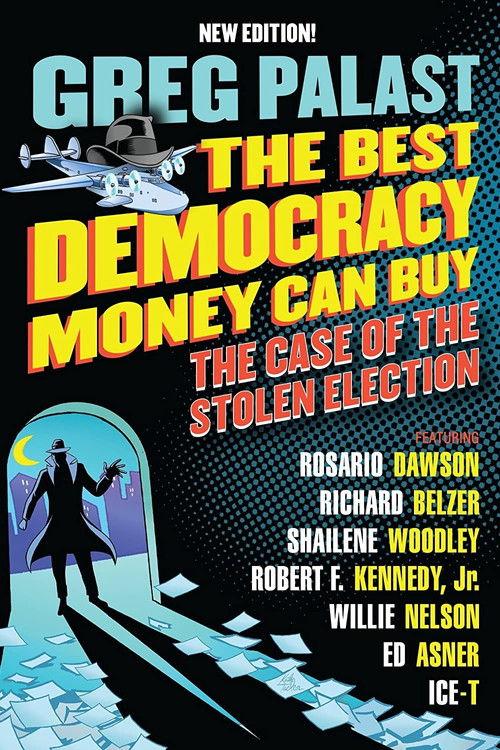 Movie poster for The Best Democracy Money Can Buy (2016)
