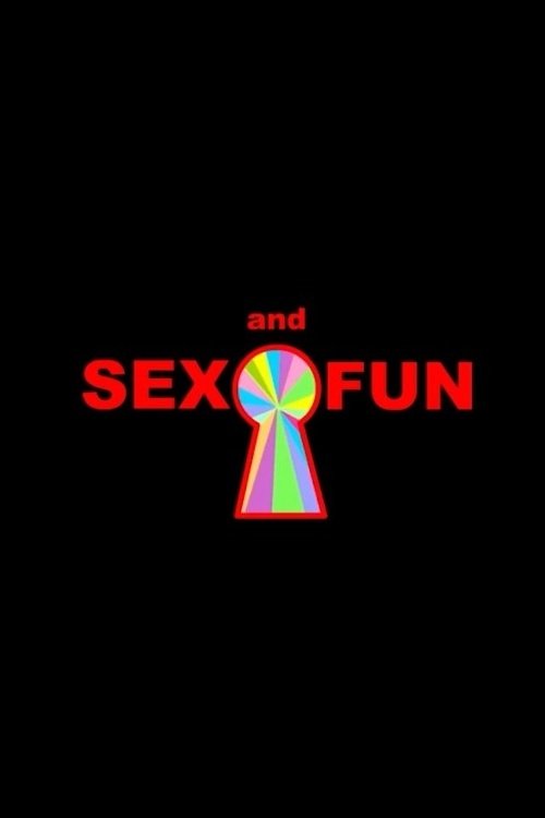 Movie poster for Sex and Fun (2012)