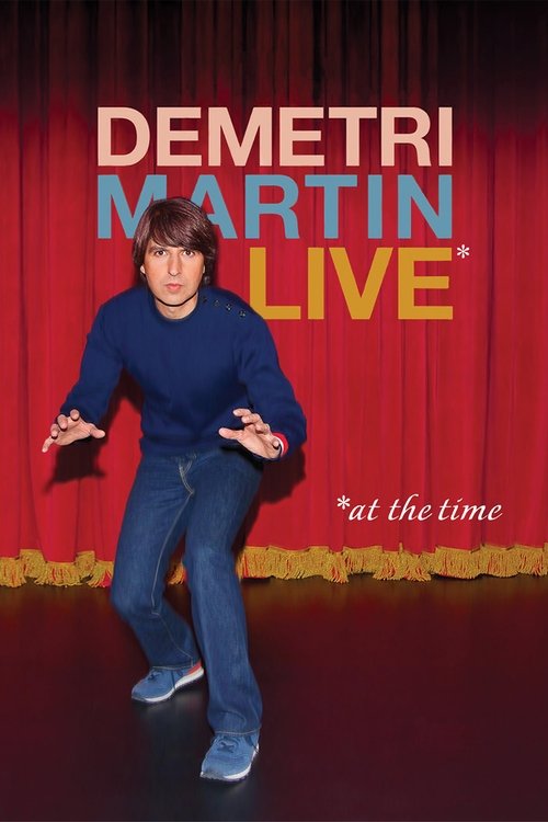 Movie poster for Demetri Martin: Live (At The Time) (2015)