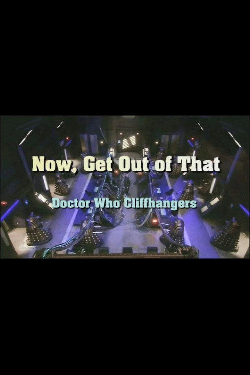 Movie poster for Now, Get Out of That (2008)