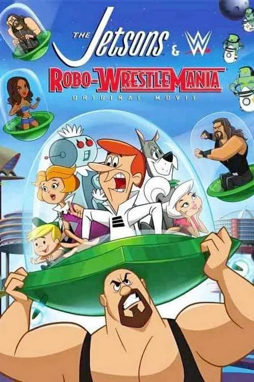 Movie poster for The Jetsons & WWE: Robo-WrestleMania (2017)