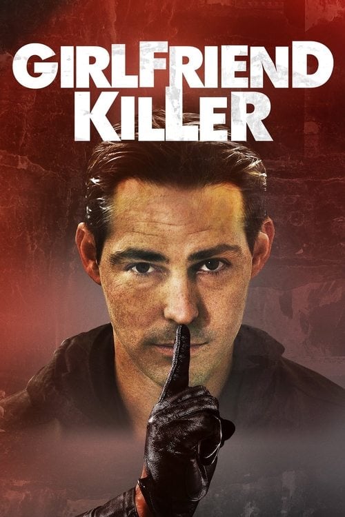 Movie poster for Girlfriend Killer (2017)