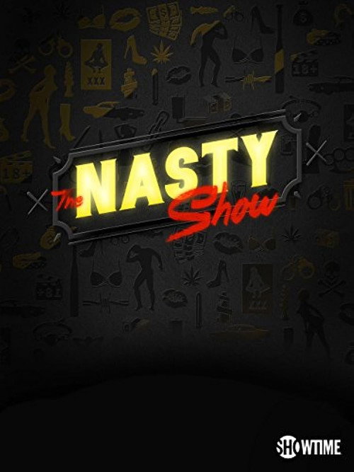 Movie poster for The Nasty Show Volume II Hosted by Brad Williams (2017)