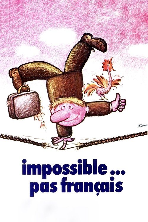 Movie poster for Impossible Is Not French (1974)
