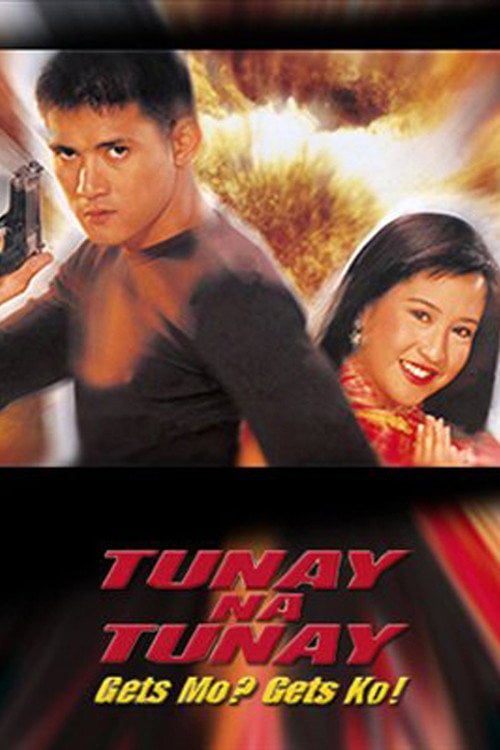 Movie poster for Tunay na Tunay: Gets Mo? Gets Ko! (2000)
