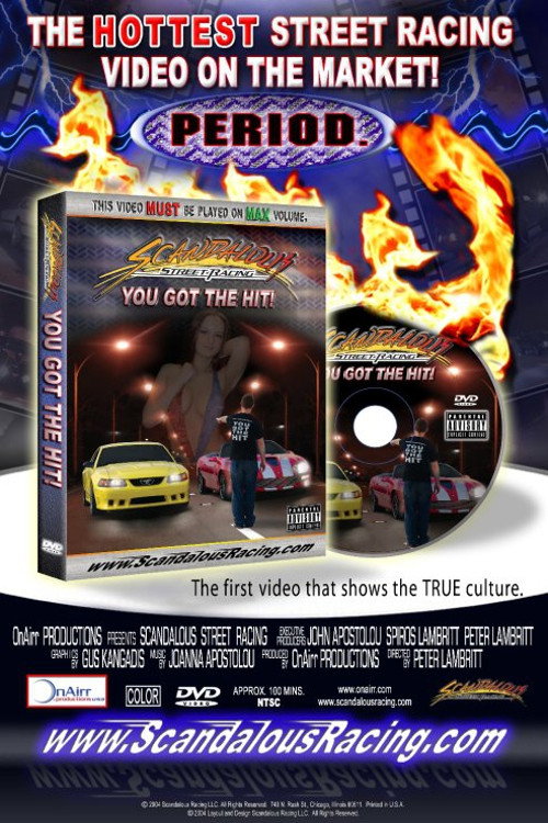 Movie poster for Scandalous Street Racing "You Got the Hit"