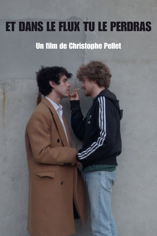 Movie poster for Et dans le flux, tu le perdras (2023)