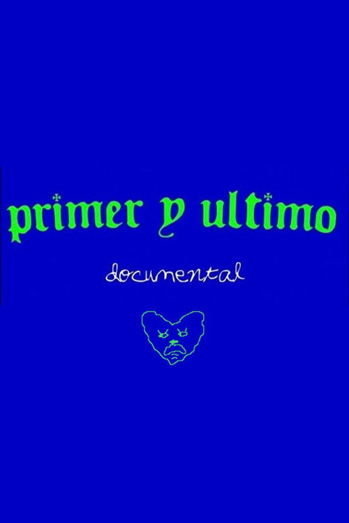 Movie poster for Primer y Último (2023)