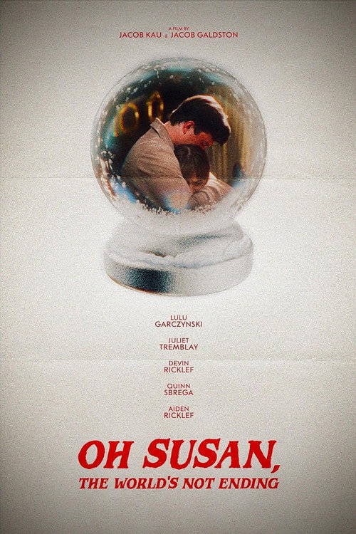 Movie poster for Oh Susan, The World’s Not Ending (2023)