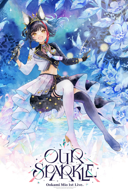 Movie poster for Ookami Mio 1st Live. “Our Sparkle” (2025)