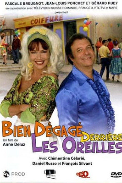 Movie poster for Bien dégagé derrière les oreilles (2005)
