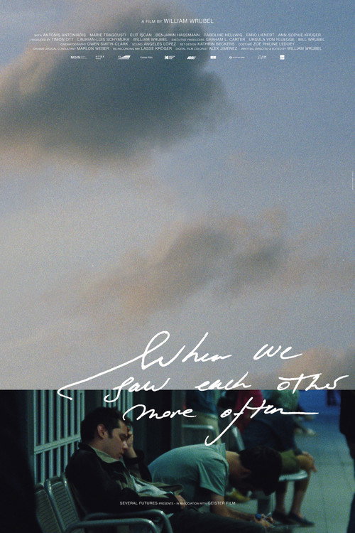 Movie poster for When We Saw Each Other More Often (2026)