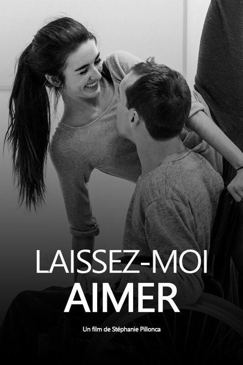 Movie poster for Let Me Love (2018)