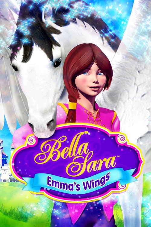 Movie poster for Emma's Wings: A Bella Sara Tale (2013)