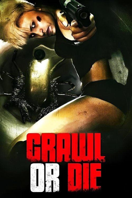 Movie poster for Crawl or Die (2014)
