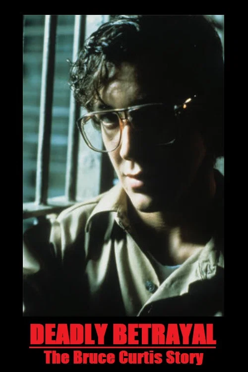 Movie poster for Deadly Betrayal: The Bruce Curtis Story (1992)