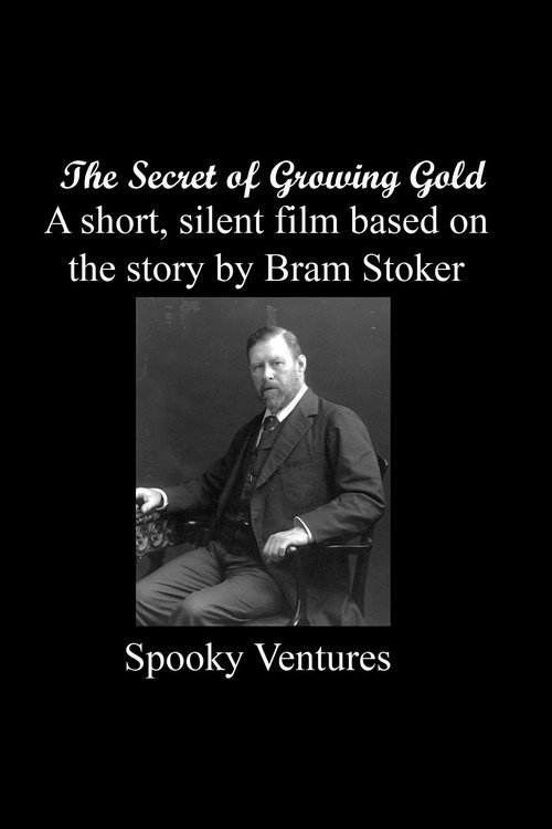 The Secret of Growing Gold poster