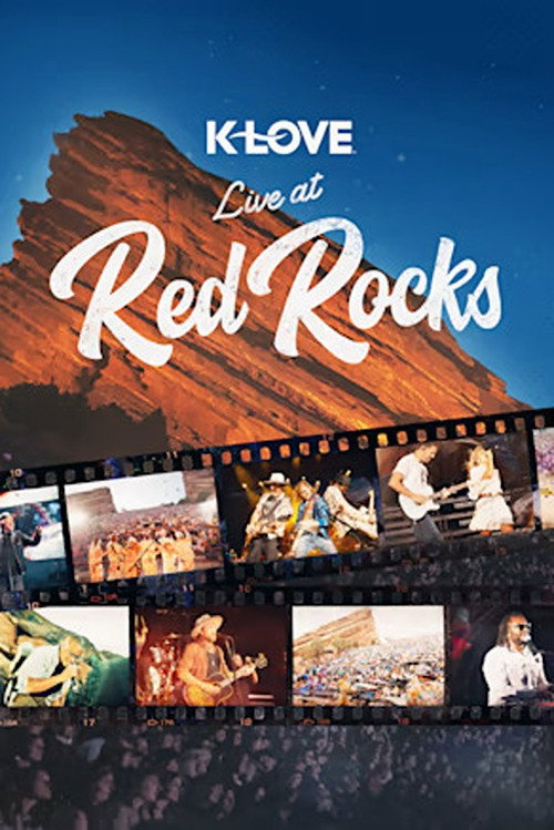 Movie poster for K-LOVE Live at Red Rocks (2023)