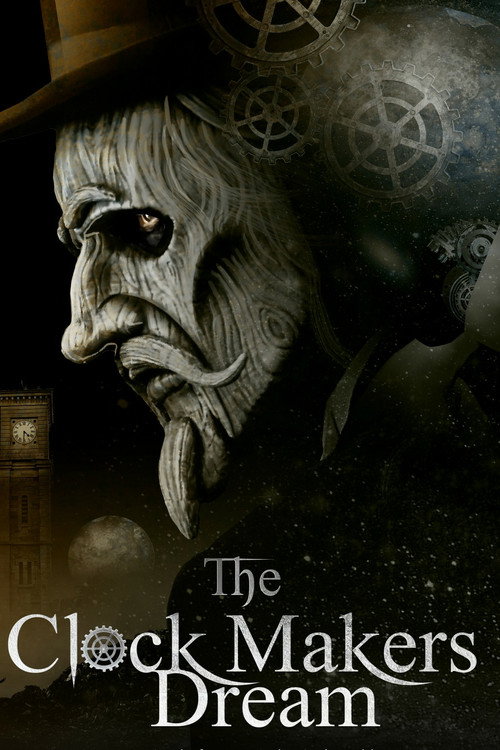 Movie poster for The Clockmaker's Dream (2015)