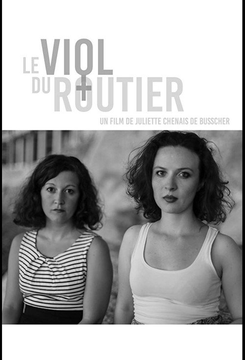 Movie poster for Le viol du routier (2017)