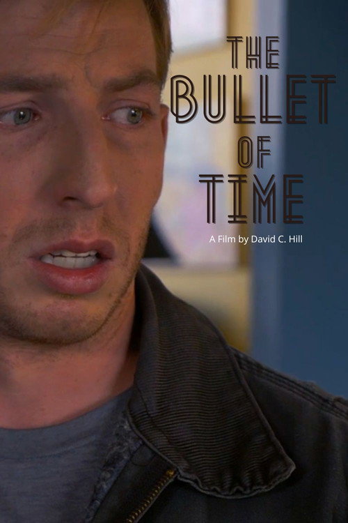 Movie poster for The Bullet of Time (2018)