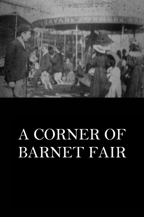 Movie poster for A Corner of Barnet Fair (1896)