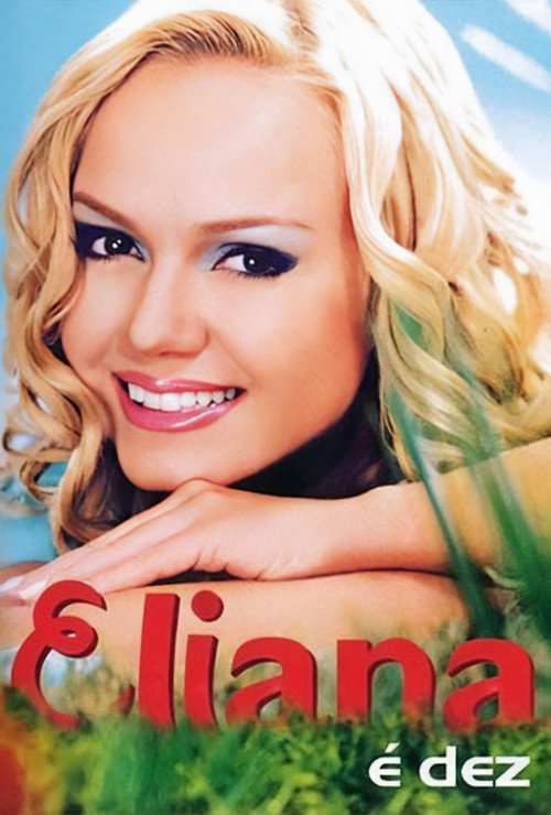 Movie poster for Eliana: É Dez (2002)