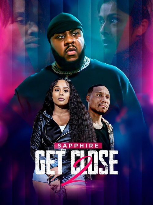 Movie poster for Get Close 2 (2024)