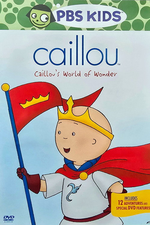 Movie poster for Caillou's World of Wonder (2006)
