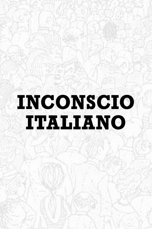 Movie poster for Inconscio Italiano (2011)