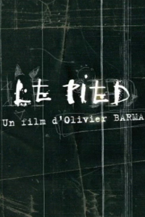 Movie poster for Le Pied (2003)