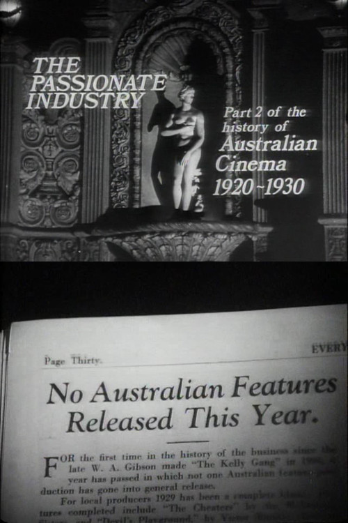 Movie poster for The Passionate Industry: Australian Cinema 1920-1930 (1971)