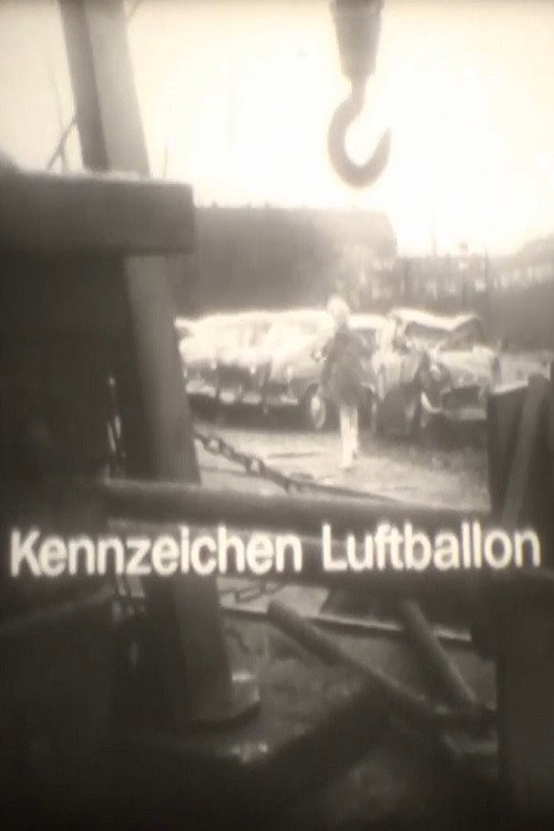 Movie poster for Kennzeichen Luftballon (1967)