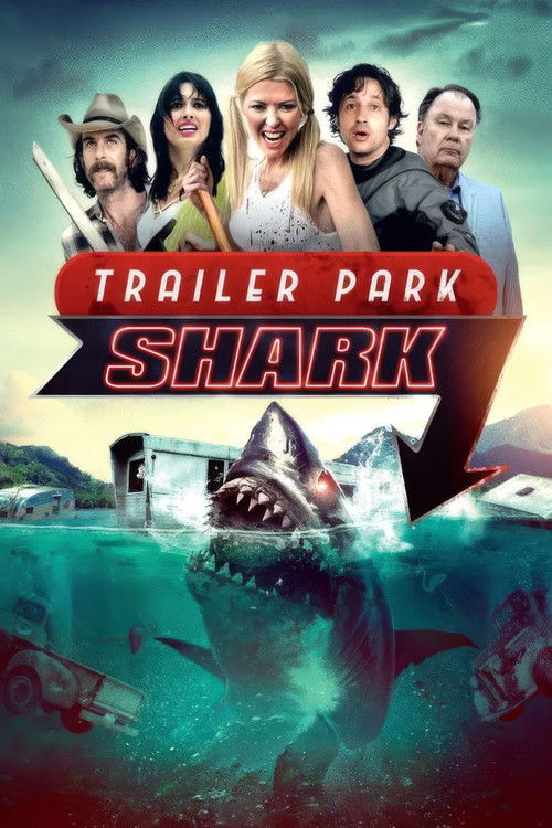 Movie poster for Trailer Park Shark (2017)