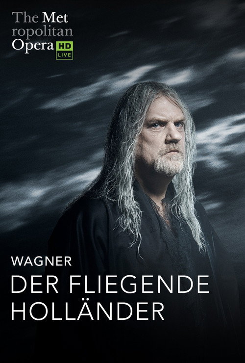 Movie poster for The Metropolitan Opera: The Flying Dutchman (2020)