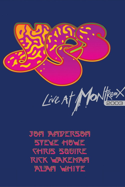 Movie poster for Yes: Live at Montreux 2003 (2007)
