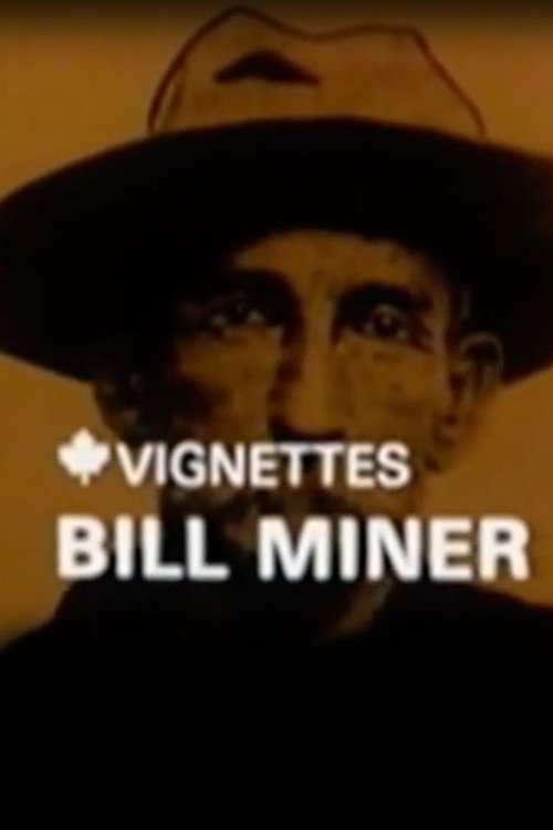Movie poster for Canada Vignettes: Bill Miner (1978)