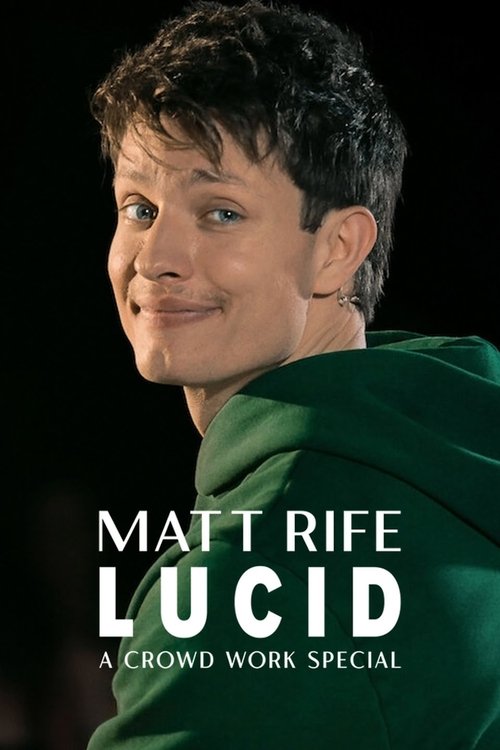 Movie poster for Matt Rife: Lucid - A Crowd Work Special (2024)