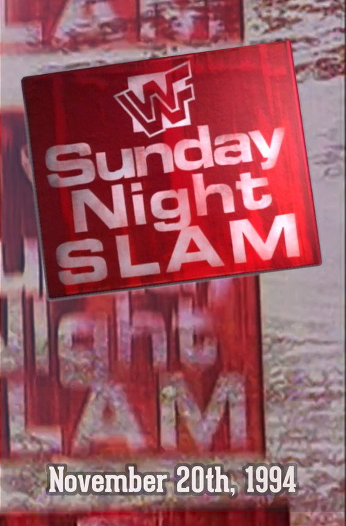 Movie poster for WWF Sunday Night Slam • November 20th, 1994 (1994)