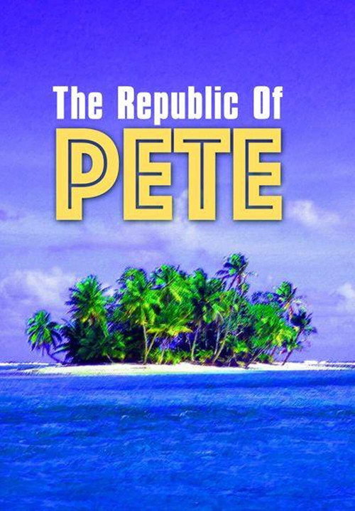 Movie poster for Republic of Pete (2010)