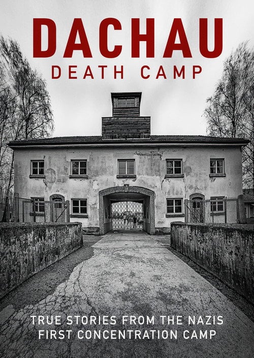 Movie poster for Dachau: Death Camp (2021)