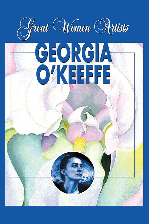 Movie poster for Great Women Artists: Georgia O'Keeffe (2006)